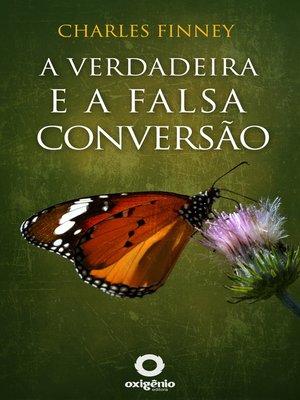 cover image of A verdadeira e a falsa conversão